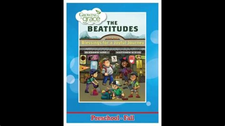 Growing in Grace Curriculum: The Beatitudes